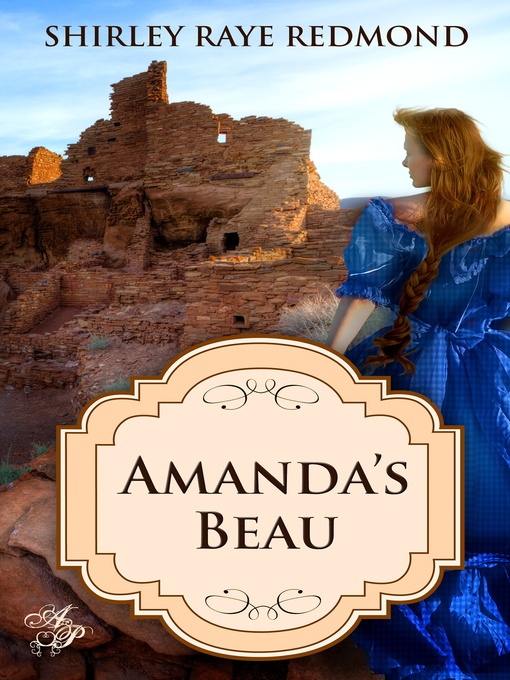 Title details for Amanda's Beau by Shirley Raye Redmond - Available